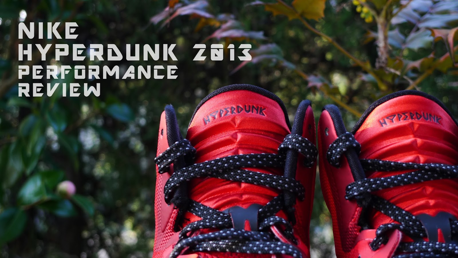 Nike hyperdunk top 2013 review